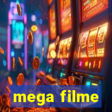 mega filme